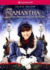 Samantha: An American Girl Holiday