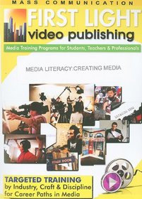Media Literacy: Creating Media
