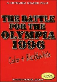 The Battle for the Olympia 1996 (Bodybuilding) by Bayview Entertainment/Widowmaker by Mitsuru Okabe