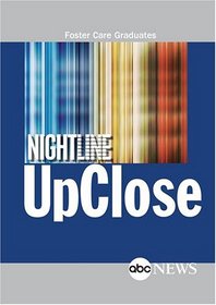 Nightline Up Close - Foster Care Graduates (Two-Disc Set)