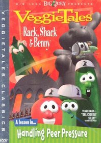 Veggie Tales: Rack, Shack & Benny