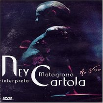 Ney Matogrosso Interpreta Cartola: Ao Vivo