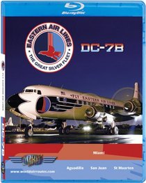 Eastern Air Lines Douglas DC-7 [Blu-ray]