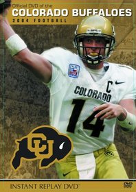 Colorado Buffaloes - 2004 Football Instant Replay