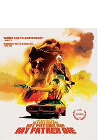 My Father Die [Blu-ray]