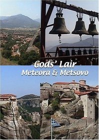 God's Lair: Meteora & Metsovo