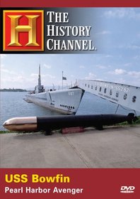 USS Bowfin - Pearl Harbor Avenger (History Channel)