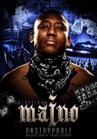 Unstoppable-The Life Story of Maino