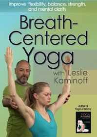 Breath-Centered Yoga with Leslie Kaminoff