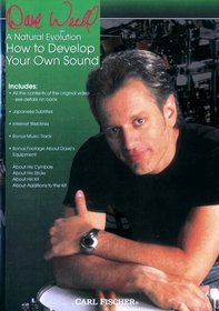 Mel Bay Dave Weckl, A Natural Evolution: How to Develop Your Sound