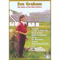 Eve Graham: The Mountains Welcome Me Home