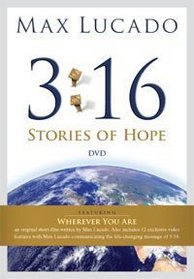 Max Lucado 3:16 -- Stories of Hope [DVD]