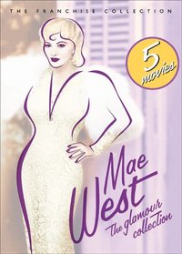 Mae West - The Glamour Collection (Go West Young Man/ Goin' To Town/ I'm No Angel/ My Little Chickadee/ Night After Night)