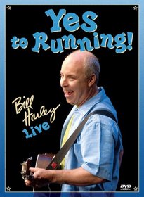 Bill Harley: Yes to Running - Bill Harley Live
