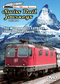 Great Railroad Adventures, Vol. 2: Swiss Rail Journeys