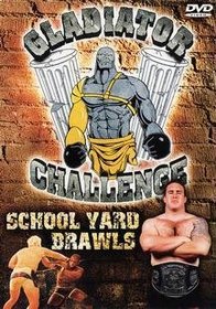 Gladiator Challenge: School Yard Brawls