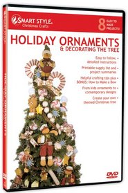 Christmas Crafts: Holiday Ornaments and Decorating the Tree