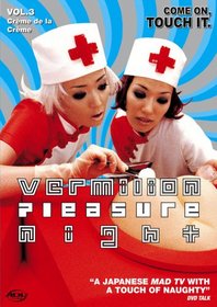 Vermillion Pleasure Night, Vol. 3: Creme de La Creme