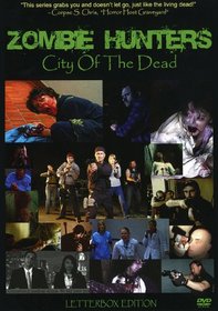 Zombie Hunters: City Of The Dead (Season One, Vol. 1)