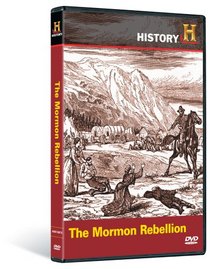 In Search of History: The Mormon Rebellion