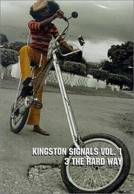 Kingston Signals, Vol. 1: 3 the Hard Way