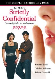 Strictly Confidential - The Complete Series