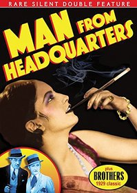 Man from Headquarters (1928) / Brothers (1929) (Rare Silent Classics)