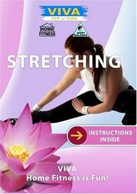 Viva  STRETCHING Be Supple And Fit Through Stretch Exercises