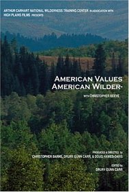 American Values, American Wilderness with Christopher Reeve
