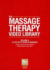 THE MASSAGE THERAPY VIDEO LIBRARY: Vol. 4 - A Cyclist's Sports Massage