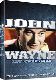 John Wayne in Color (Stolen Goods / GOld Strike River / An Innocent Man)