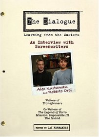 The Dialogue: An Interview with Screenwriters Alex Kurtzman & Roberto Orci