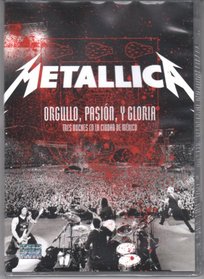 Metallica - Orgullo Pasion Y Gloria: Tres Noches En Mexico (2009)