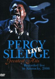 Percy Sledge: Greatest Hits Live - Recorded Live