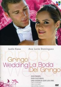 Gringo Wedding (La Boda del Gringo)