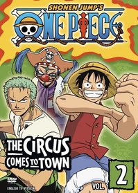 One Piece, Vol. 2 - The Circus Comes To Town