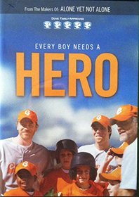 Every Boy Needs A Hero