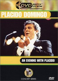 Placido Domingo: An Evening With Placido