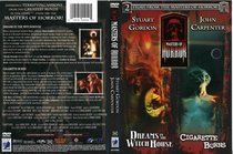 Masters Of Horror Dreams In The Witch House & Cigarette Burns