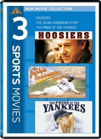 Hoosiers / The Jackie Robinson Story / Pride of the Yankees