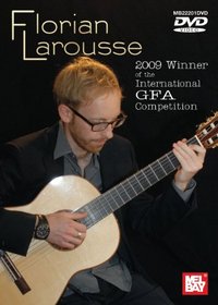 Florian Larousse in Concert - GFA Winner 2009 DVD