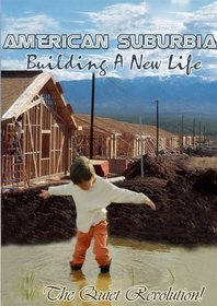 American Suburbia  Building A New Life