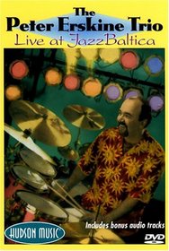 The Peter Erskine Trio Live At Jazz Baltica dvd