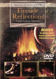 Moods Of Nature: Fireside Reflections