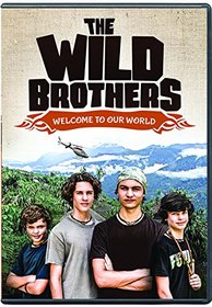Wild Brothers Welcome To Our World