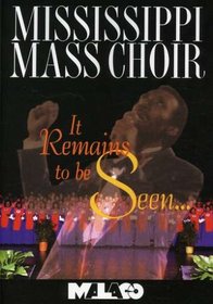 Mississippi Mass Choir: It Remains to Be Seen