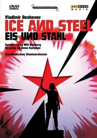 Vladimir Dechevov: Eis und Stahl (Ice and Steel)