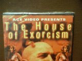 The House of Exorcism