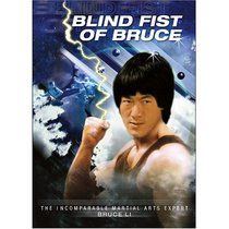 Blind Fist of Bruce