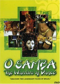 O Samba: The Warriors of Dance